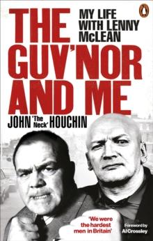 The Guv'nor and Me : My Life with Lenny McLean