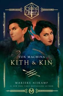 Critical Role: Vox Machina   Kith & Kin