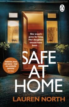 Safe at Home : The gripping, twisty domestic thriller you won t be able to put down