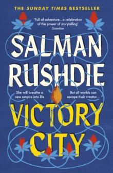 Victory City : The new novel from the Booker prize-winning, bestselling author of Midnight s Children