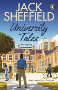 University Tales : A hilarious and nostalgic cosy novel for fans of James Herriot and Tom Sharpe