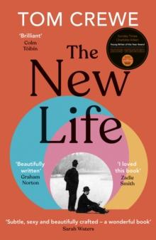 The New Life : Winner of The Sunday Times Young Writer of the Year 2024