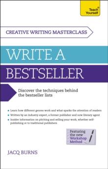 Masterclass: Write a Bestseller : How to plan, write and publish a bestselling work of fiction