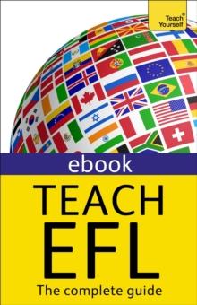 Teach English as a Foreign Language: Teach Yourself (New Edition) : eBook