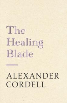 The Healing Blade : John Regan Trilogy Book Three