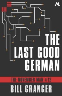 The Last Good German : The November Man Book 12