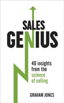 Sales Genius : 40 Insights From the Science of Selling