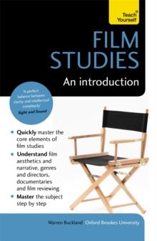 Film Studies: An Introduction: Teach Yourself