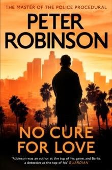 No Cure For Love : a gripping standalone crime thriller from the master of the police procedural