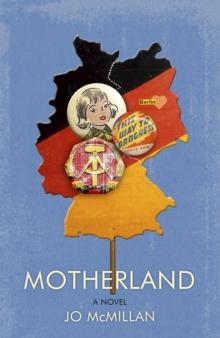 Motherland : A Novel