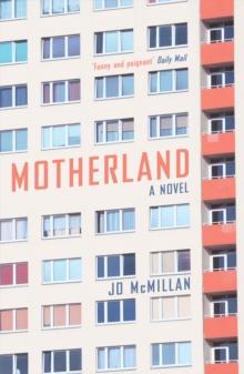 Motherland : A Novel