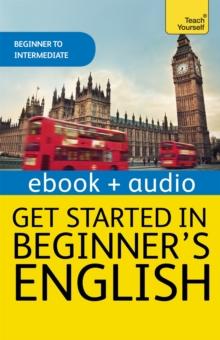 Beginner's English (Learn BRITISH English as a Foreign Language) : Enhanced Edition