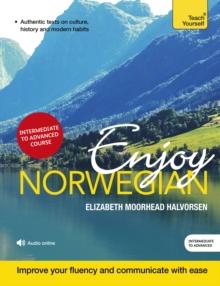 Enjoy Norwegian Intermediate to Upper Intermediate Course : Improve your language