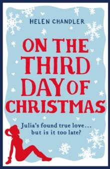 On the Third Day of Christmas : A festive novella