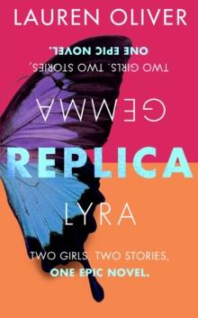 Replica : From the bestselling author of Panic, soon to be a major Amazon Prime series