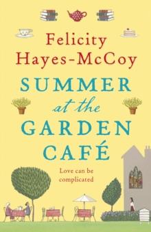 Summer at the Garden Cafe (Finfarran 2) : A feel-good story about the power of friendship and of books