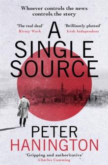 A Single Source : a gripping political thriller from the author of A Dying Breed