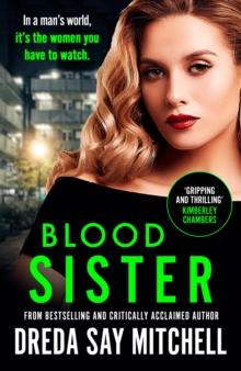 Blood Sister : Dark, gritty and unputdownable (Flesh and Blood Series Book One)