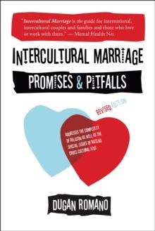 Intercultural Marriage : Promises and Pitfalls