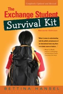 The Exchange Student Survival Kit : Advice for your International Exchange Experience