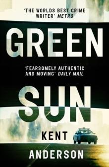 Green Sun : The new novel from 'the world's best crime writer'