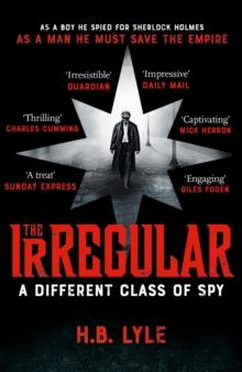 The Irregular: A Different Class of Spy : (The Irregular book 1)