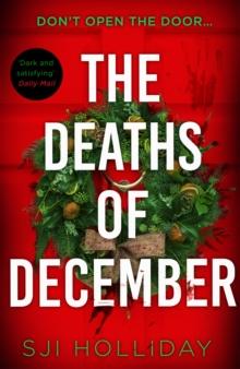 The Deaths of December : A cracking Christmas crime thriller