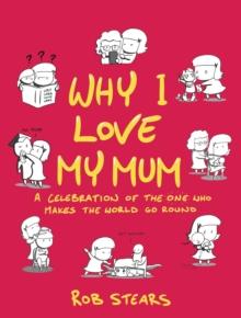 Why I Love My Mum : The perfect Mother's Day gift