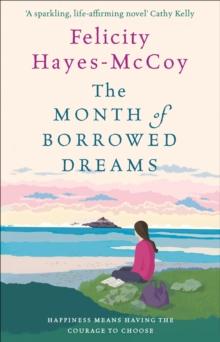 The Month of Borrowed Dreams (Finfarran 4) : A feel-good summer novel