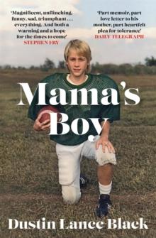 Mama's Boy : A Memoir