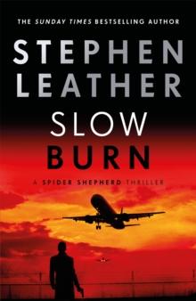 Slow Burn : The 17th Spider Shepherd Thriller