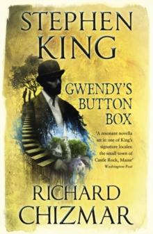 Gwendy's Button Box : (The Button Box Series)