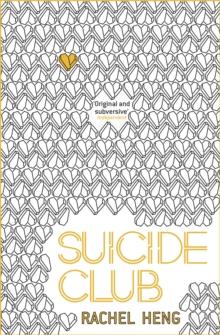 Suicide Club : A story about living