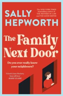 The Family Next Door : A gripping read that is 'part family drama, part suburban thriller'