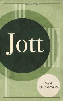 Jott : A John Murray Original