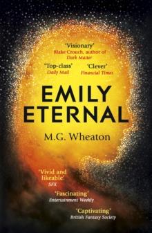 Emily Eternal : A compelling science fiction novel from an award-winning author