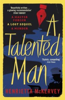 A Talented Man : A gripping suspense novel about a lost sequel to Dracula