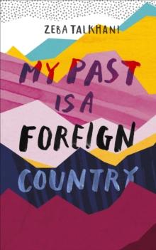 My Past Is a Foreign Country: A Muslim feminist finds herself