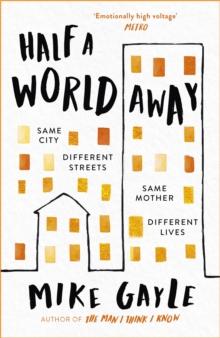 Half A World Away : The heart-warming, heart-breaking Richard And Judy Book Club Selection