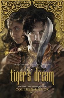 Tiger's Dream : The Final Instalment In The Blisteringly Romantic Tiger Saga