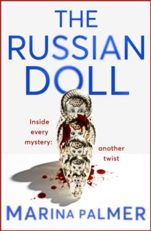 The Russian Doll : The most gripping, addictive and twisty thriller of the year so far