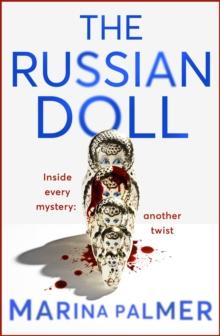 The Russian Doll : The most gripping, addictive and twisty thriller of the year so far