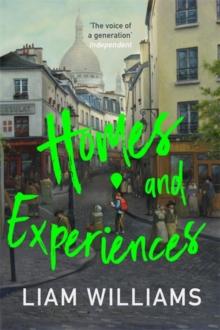 Homes and Experiences : From the writer of hit BBC shows Ladhood and Pls Like