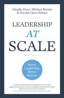 Leadership At Scale : Better leadership, better results