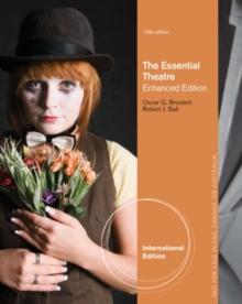 Essential Theatre, Enhanced, 10th ed.