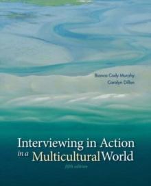 Interviewing in Action in a Multicultural World