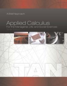 Applied Calculus for the Managerial, Life, and Social Sciences