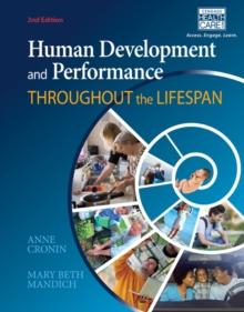 Human Development and Performance Throughout the Lifespan