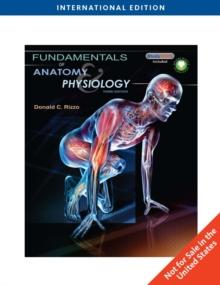 Fundamentals of Anatomy & Physiology, International Edition