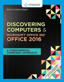 Shelly Cashman Series Discovering Computers & Microsoft(R)Office 365 & Office 2016